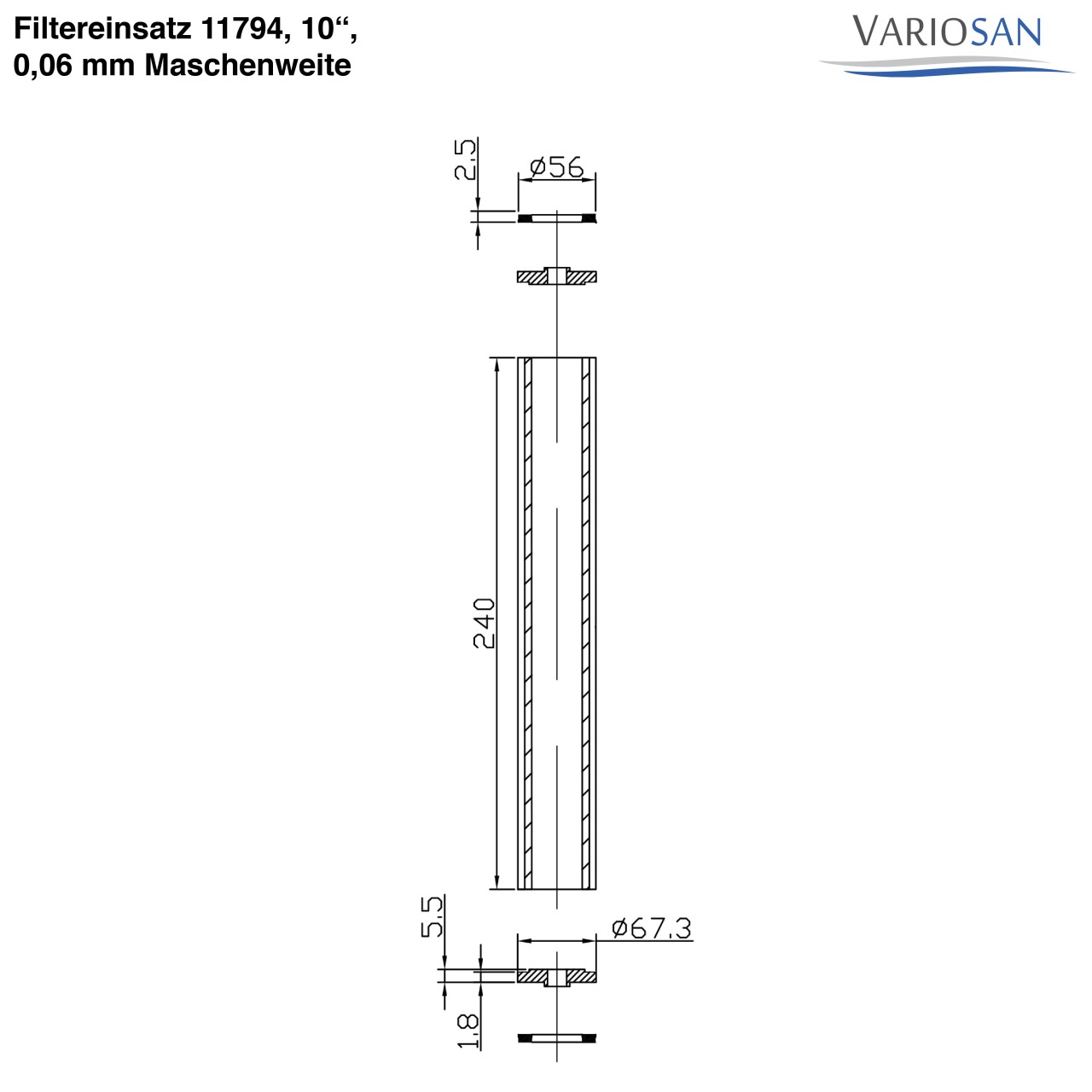 11794-4260323011794-e8303 VARIOSAN Filtereinsatz 11794, 10", 0,06 mm Maschenweite