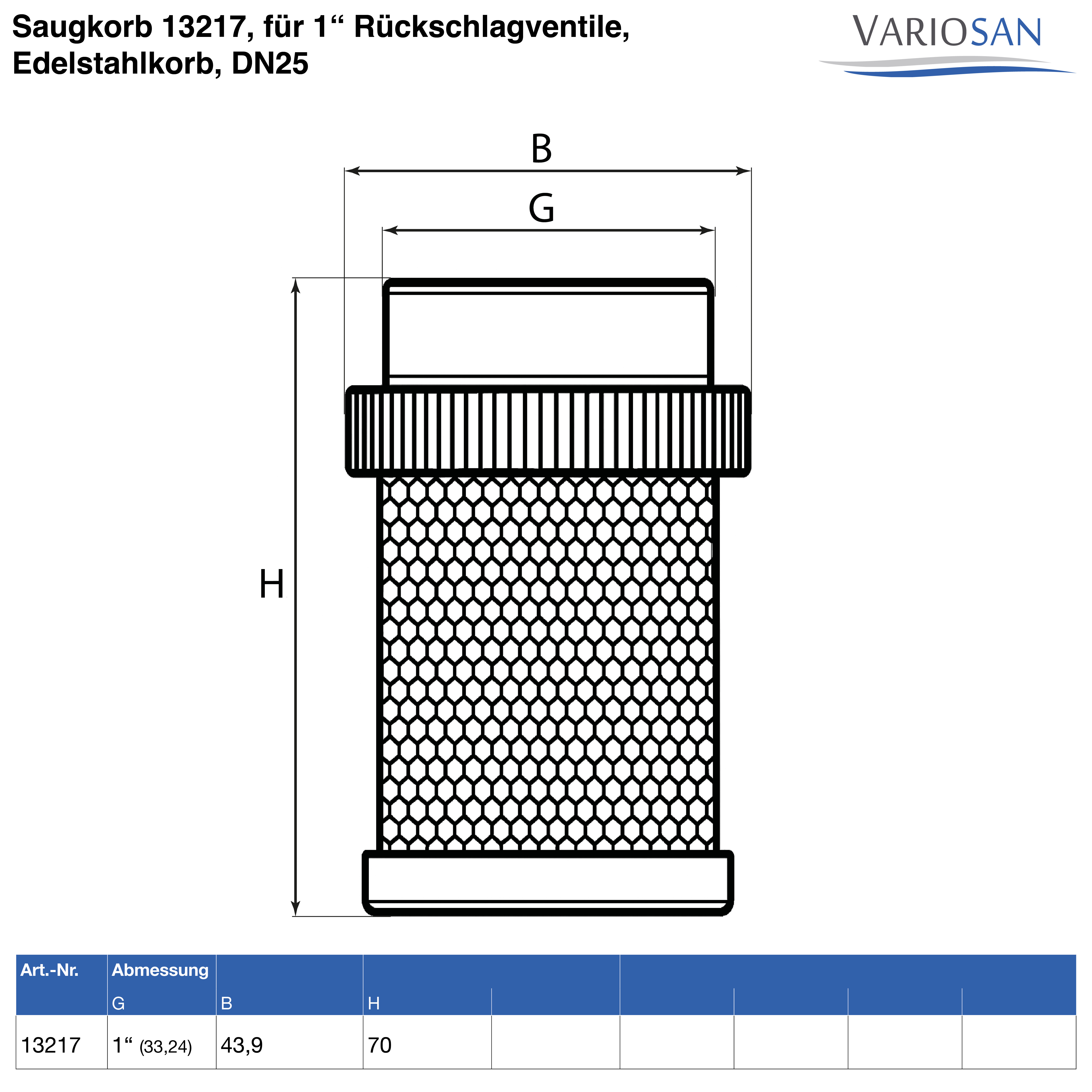 VARIOSAN Saugkorb 13217, für 1" Rückschlagventile, Edelstahlkorb, DN25
